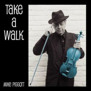 Take A Walk CD- Mike Piggott